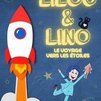 Lilou et Lino Le Voyage vers les étoiles