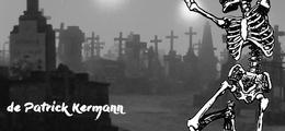 La Mastication Des Morts De Patrick Kermann