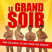 Spectacle Le Grand Soir