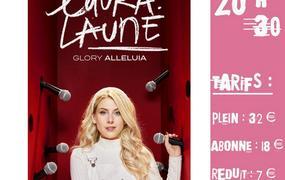 Spectacle Laura laune Glory Allluia