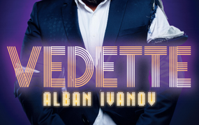 Spectacle Alban Ivanov, vedette