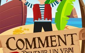 Spectacle Comment devenir un vrai pirate ?