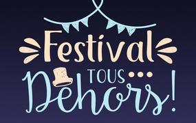 Festival des arts de rue Tous Dehors