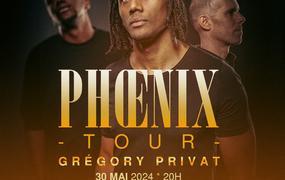 Concert Grgory Privat, Le Phoenix Tour