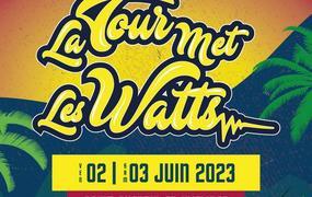 La Tour Met Les Watts 2023