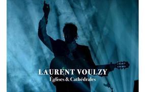 Concert Laurent voulzy tournées des églises et cathédrales