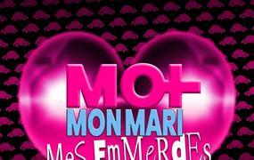 Spectacle Moi, mon mari, mes emmerdes
