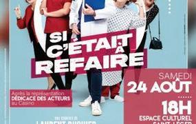 Spectacle Si c'tait  refaire