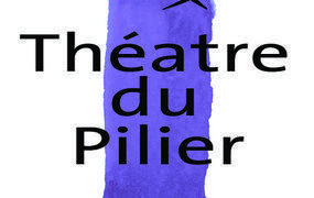 Thtre du Pilier