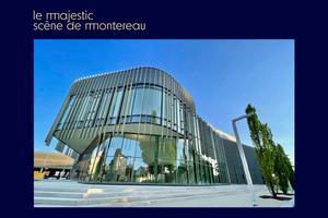Le Majestic, Scne de Montereau, programme 2024 et horaires