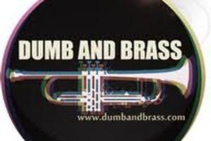 Dumb and Brass