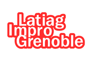 LATIAG Impro Grenoble