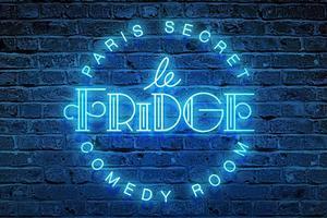 Le Fridge Comedy Paris programme 2023 et billetterie