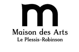 Maison des Arts du Plessis-Robinson Le Plessis Robinson