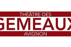 Thtre Des Gmeaux  Avignon programmation 2024 et billetterie