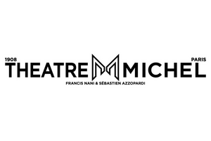 Théâtre Michel programme des pièces à l'affiche et réservation