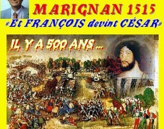Claude Camous raconte 1515 : Marignan -  Et Franois devnt Csar 