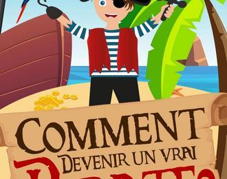 Comment devenir un vrai pirate ?