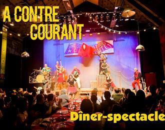 Dner spectacle  contre courant