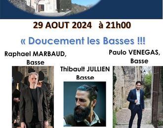 Doucement les Basses!!!