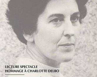 Hommage  Charlotte Delbo | Lecture-Spectacle