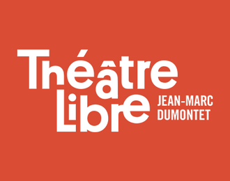 Le Théâtre Libre Paris Paris 10ème
