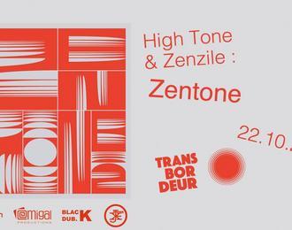 Live Echo ! High Tone & Zenzile : Zentone