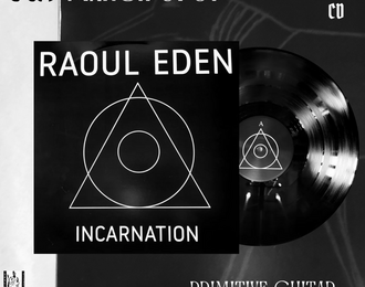 Raoul Eden - Incarnation