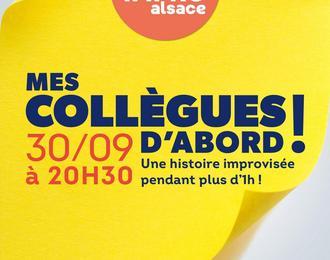 Show IMPRO Alsace : Mes Collègues d'Abord !