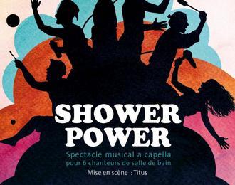 Shower Power - Concert lyrico-comique