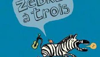 Zèbre à Trois