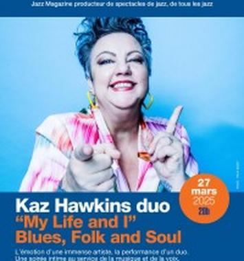 Kaz Hawkins à Les Concerts Jazz Magazine