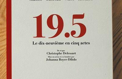 19.5 : le dix-neuvime en cinq actes  Paris 4me
