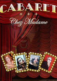 Cabaret Chez Madame : Impro Drag Show  Lyon