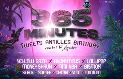 365 Minutes, dition Tweets Antilles Birthday Ramne ta Glacire  Capesterre Belle Eau