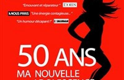 50 ans, ma nouvelle adolescence  Brest