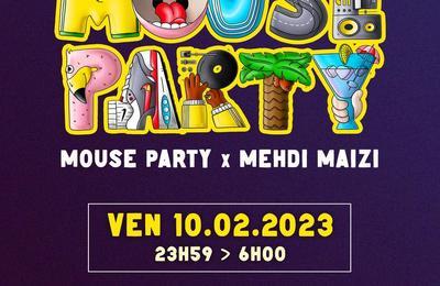 Mouse party et Mehdi Maizi à Rennes