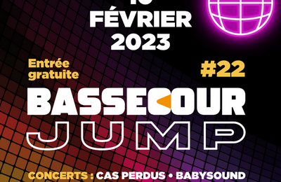 Bassecour Jump 22 avec Cas Perdus et Babysound à Nanterre