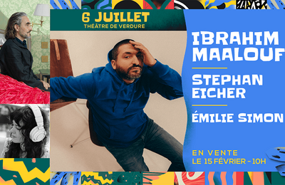 Ibrahim Maalouf, Stephan Eicher, Emilie Simon  Saint Malo du Bois