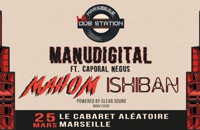 Marseille Dub Station #43 Manudigital Ft Caporal Negus, Mahom, Ishiban
