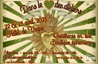 Dans le coeur des ateliers, Cratrices en live et boutique phmre  Dijon