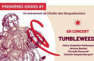 Les Sacqueboutiers prsentent  Tumbleweeds  Toulouse
