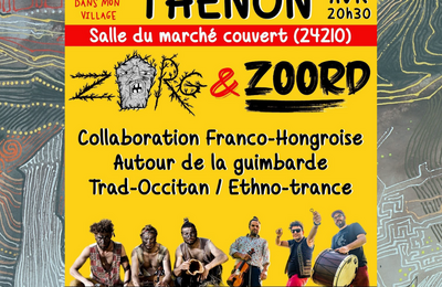 Zorg et Zoord, Trad-Occitan, Ethno-trance à Thenon