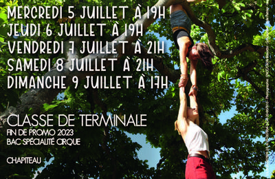 Spectacle de fin de promotion des élèves de la classe de terminale spécialité arts du cirque (promo 23) à Chatellerault