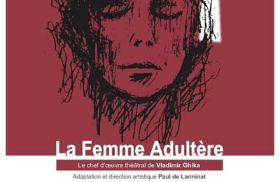La Femme Adultère à Paris 14ème