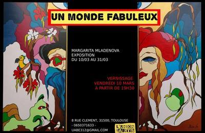 Un Monde Fabuleux de Margarita Mladenova à Toulouse