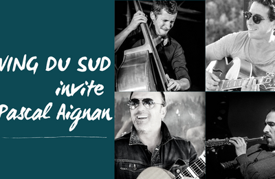 Swing Du Sud invite Pascal Aignan, jazz manouche à Marseille