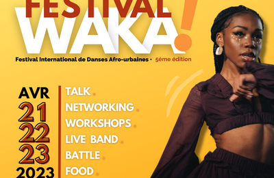 Festival Waka Waka, Festival International de danses afro urbaines 2024