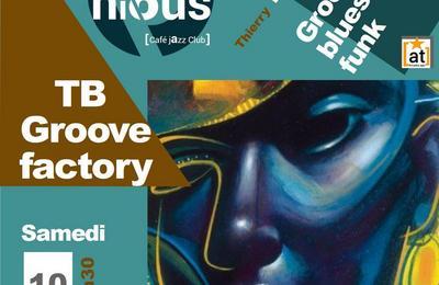 TB groove factory  Bordeaux