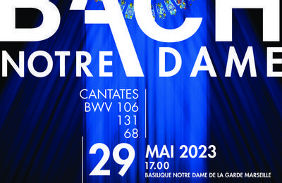Bach  notre - dame  Marseille